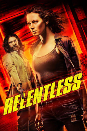 Relentless 2018 Dub in HINDI full movie download